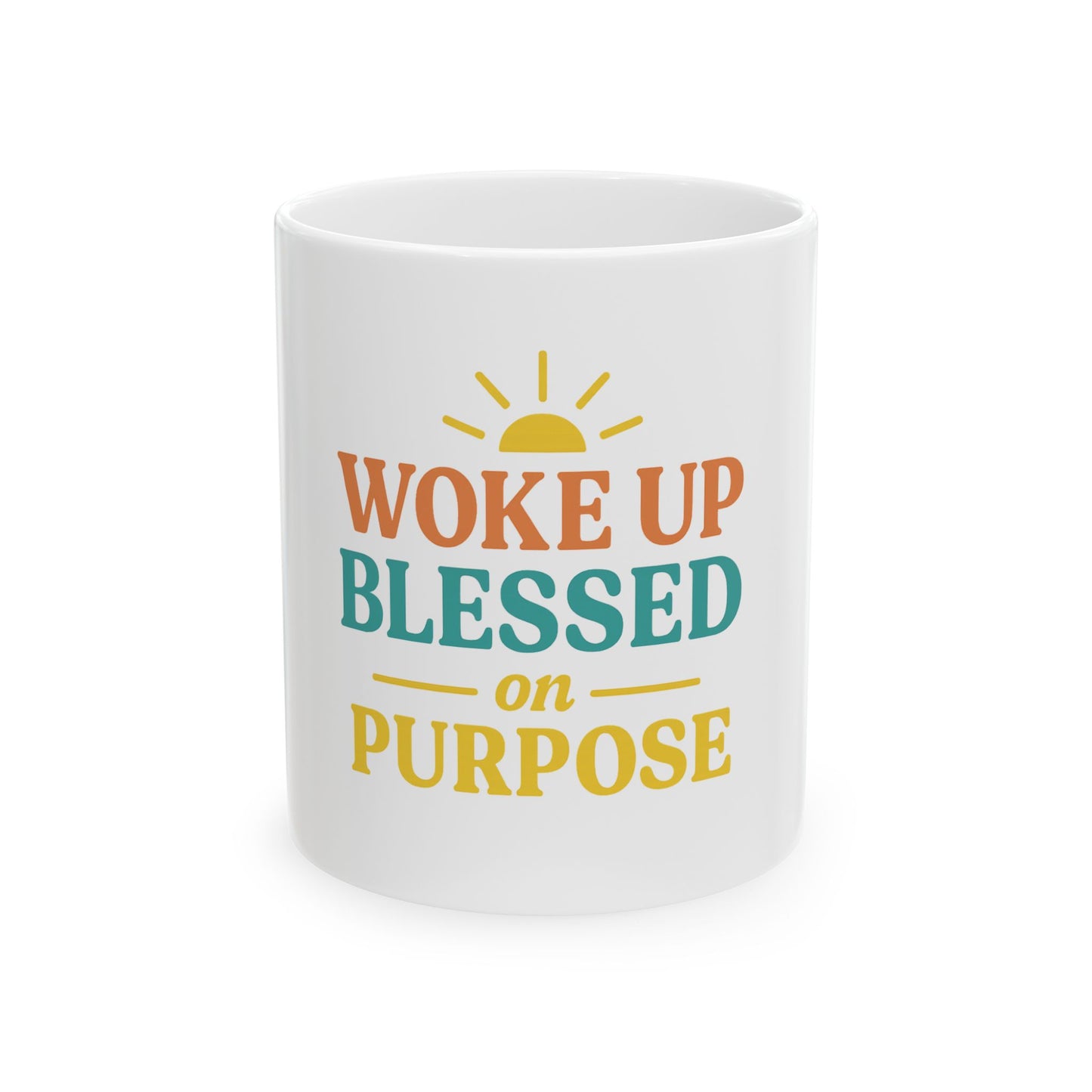 ✨ Woke Up Blessed on Purpose Mug