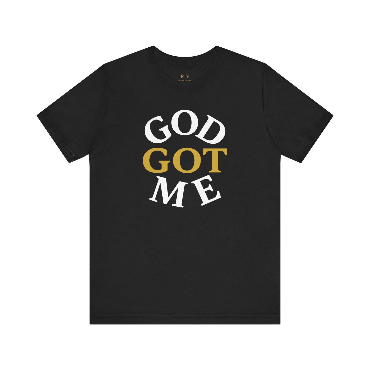 God Got Me Tee