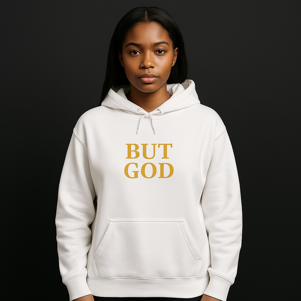 ✨ BUT GOD Hoodie | Bold Faith. Cozy Comfort.