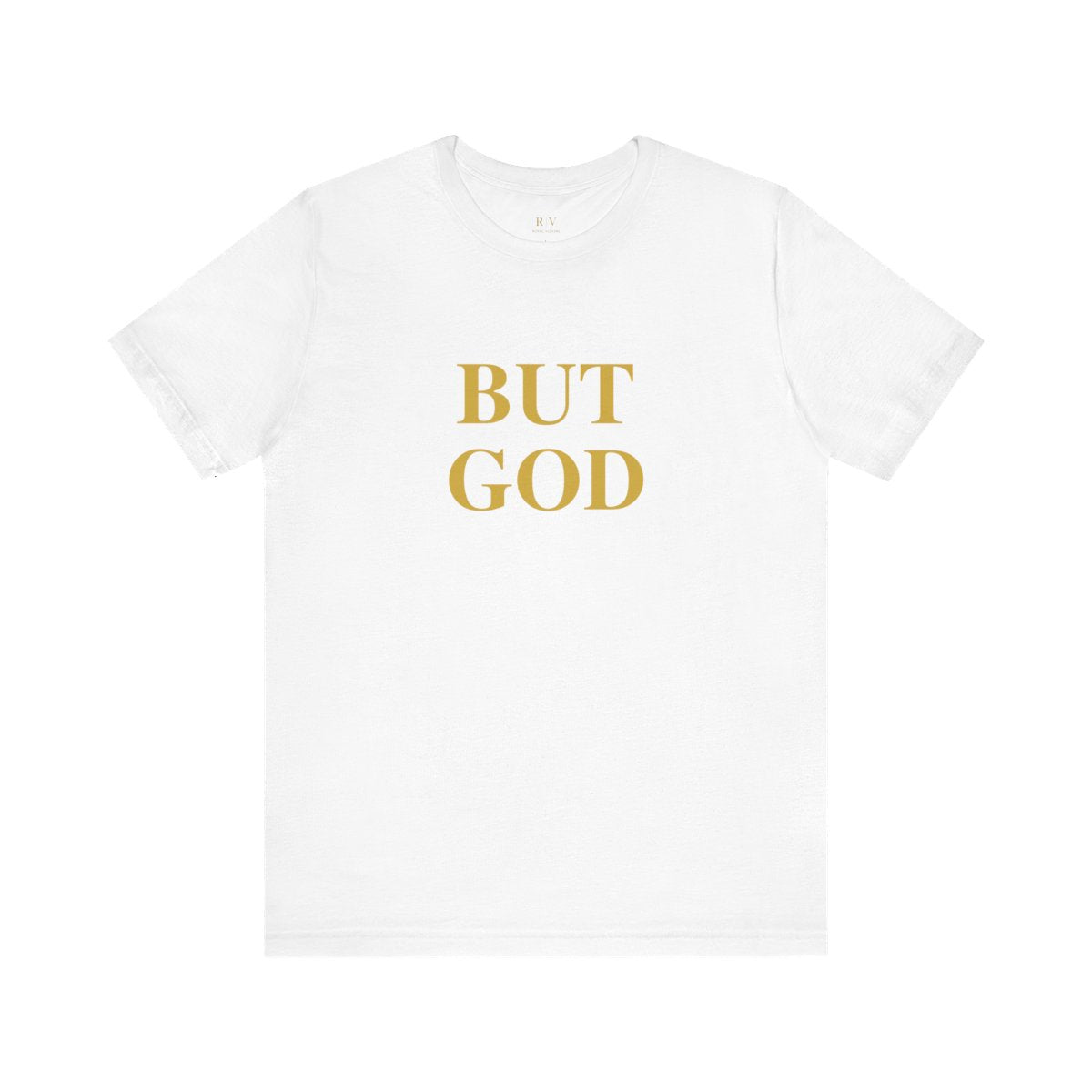 White “BUT GOD” Christian t-shirt with metallic gold print on white background